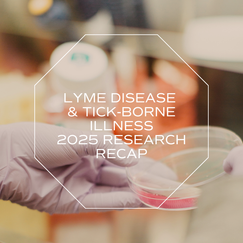 Lyme Disease & Tick-Borne Illness: 2025 Research Recap