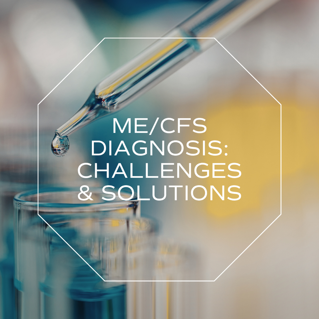 ME/CFS Diagnosis: Challenges and Solutions