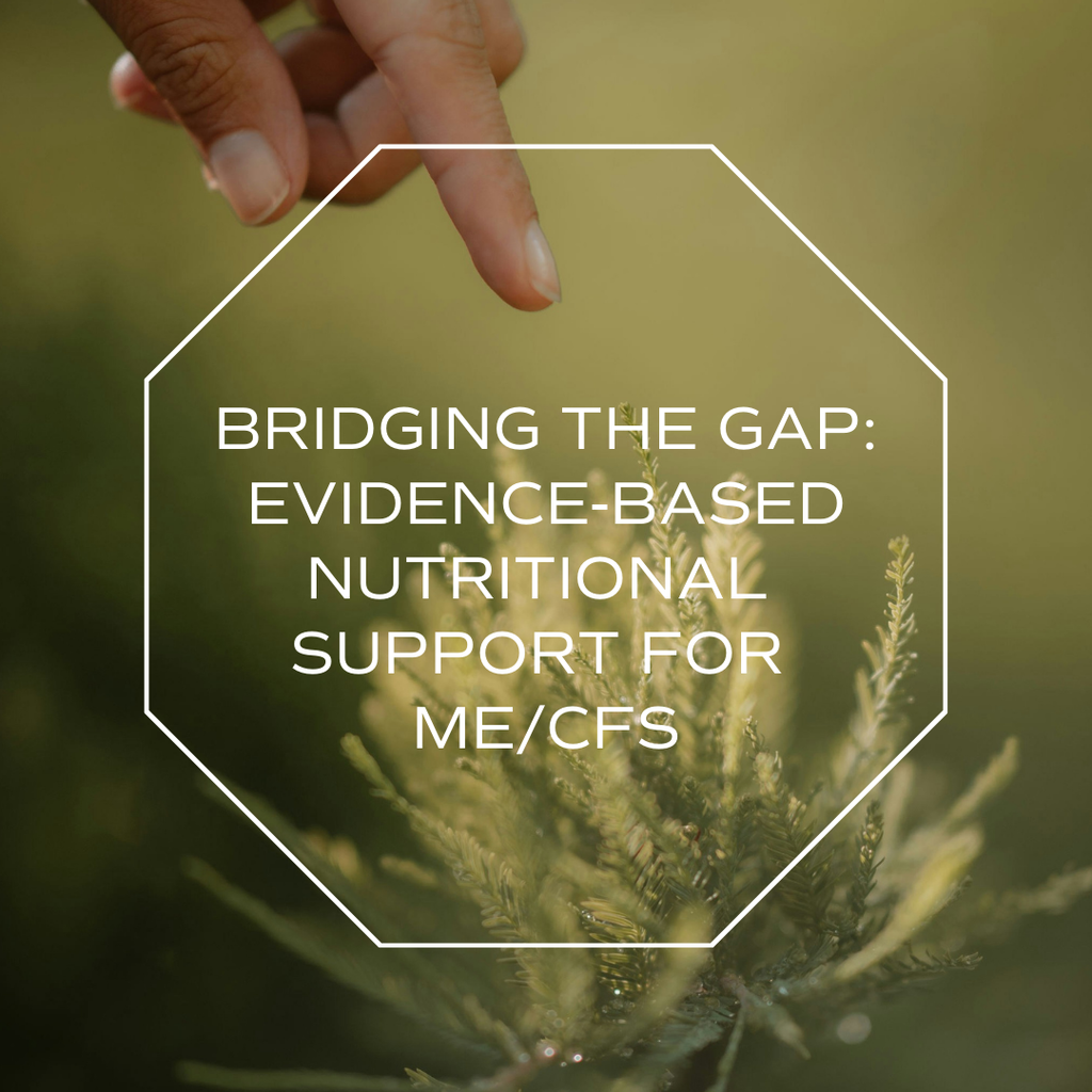 Bridging the Gap: Evidence-Based Nutritional Support for ME/CFS